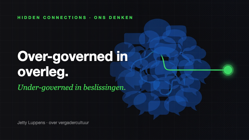 Artikelcover — Over-governed in overleg, under-governed in beslissingen