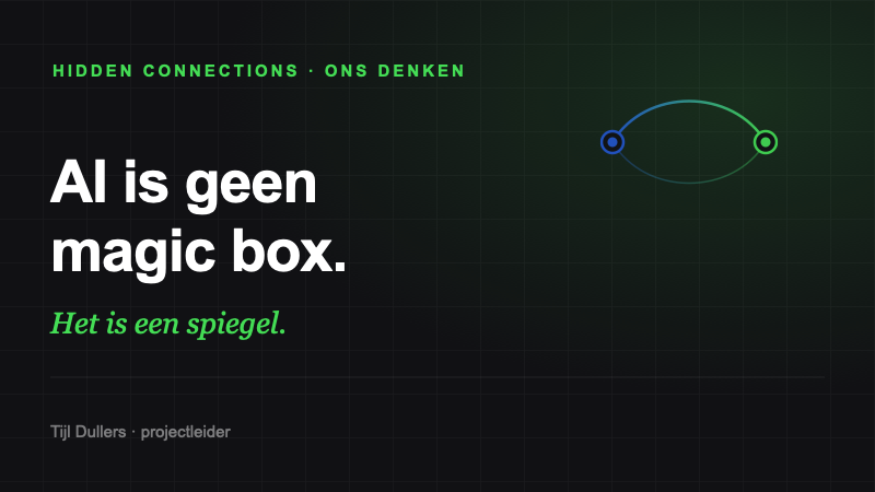 AI is geen magic box. Het is een spiegel van de kennis en data die je erin stopt.